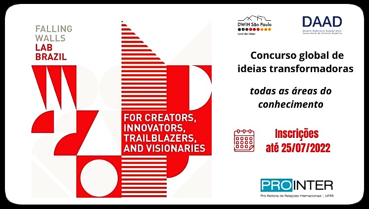 Inscrições abertas para o Concurso Global de Ideias Transformadoras em todas as áreas do conhecimento - Falling Walls Lab Brazil