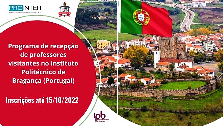 Programa de recepção de professores visitantes no Instituto Politécnico de Bragança - Portugal