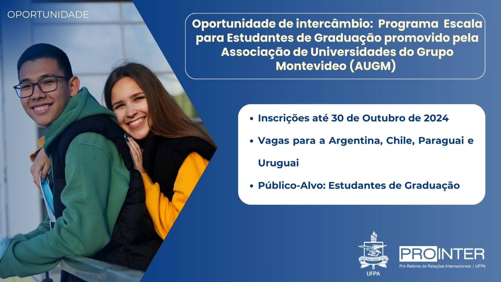 EDITAL ABERTO: Programa “AUGM – ESCALA para Estudantes de Graduação – 2025”