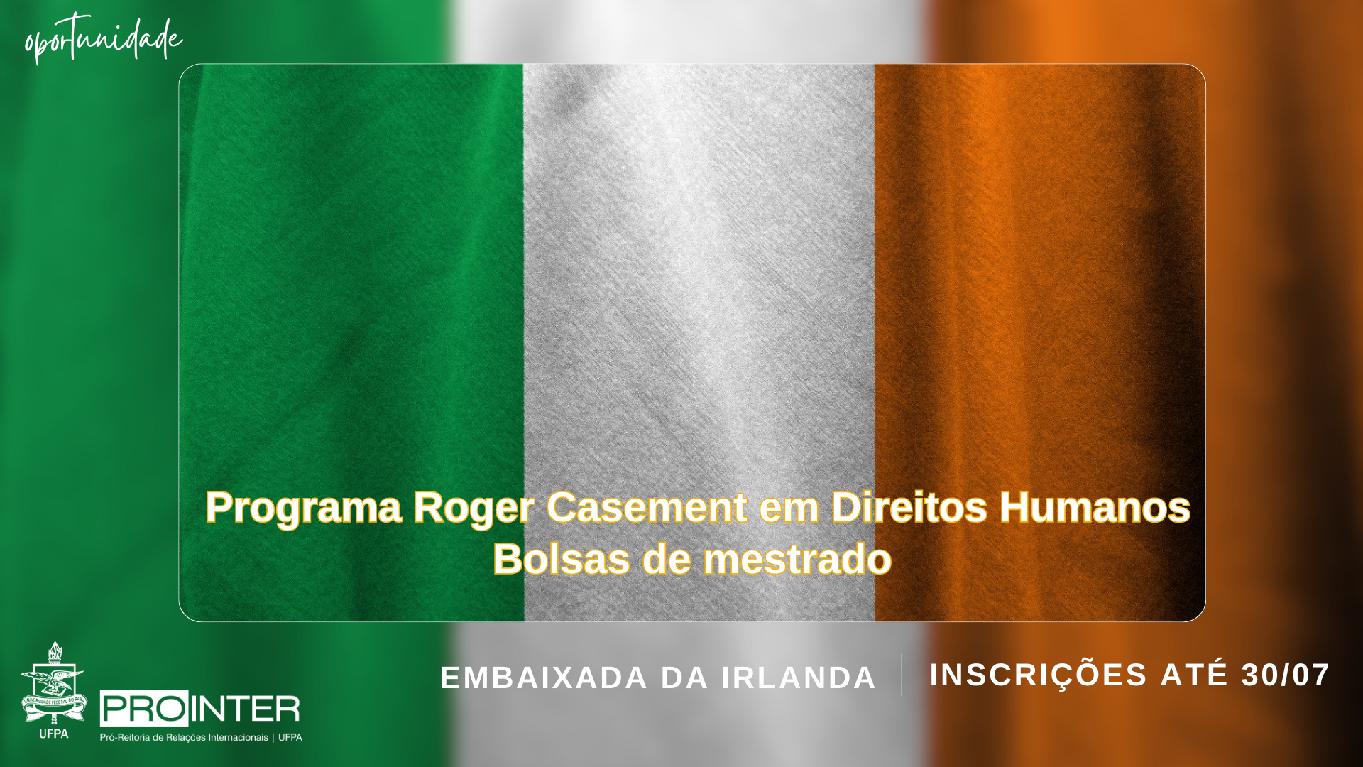Programa Roger Casement em Direitos Humanos – Bolsas de mestrado na Irlanda