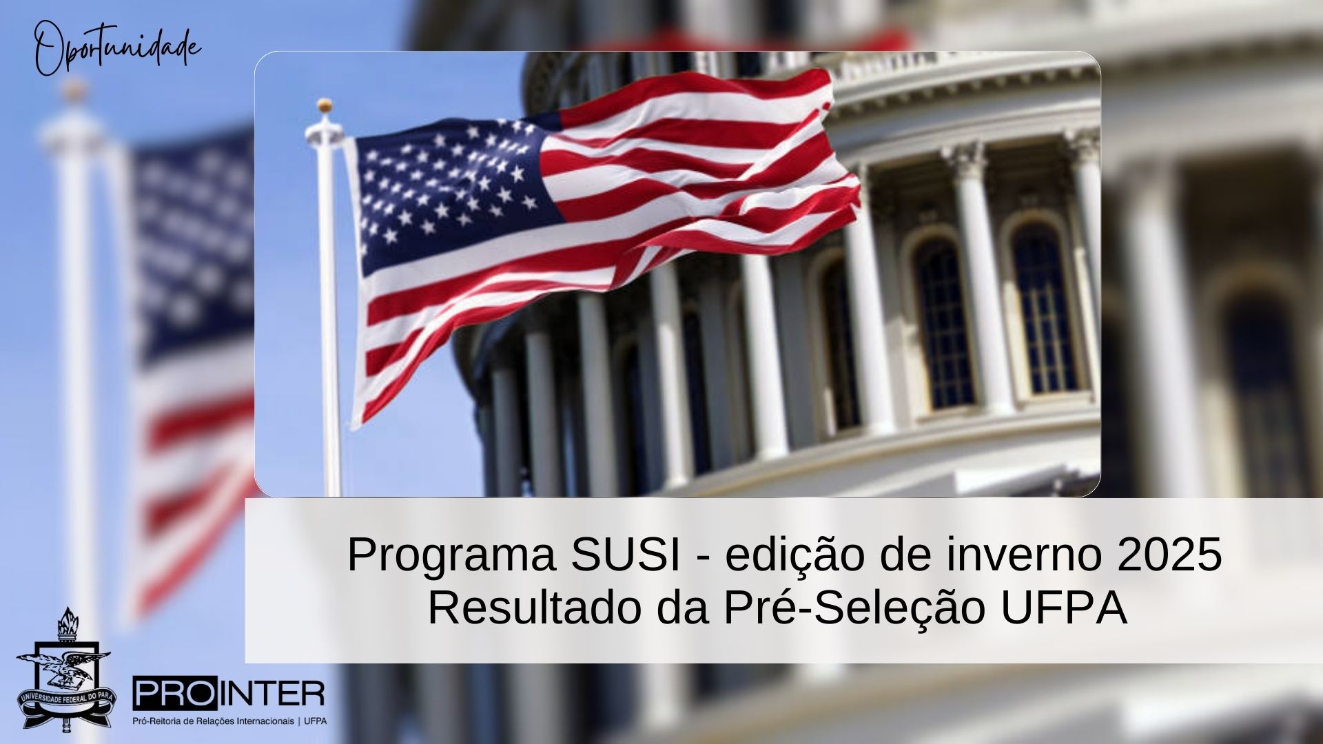 Programa SUSI - edição de inverno 2025 - Resultado da Pré-Seleção UFPA