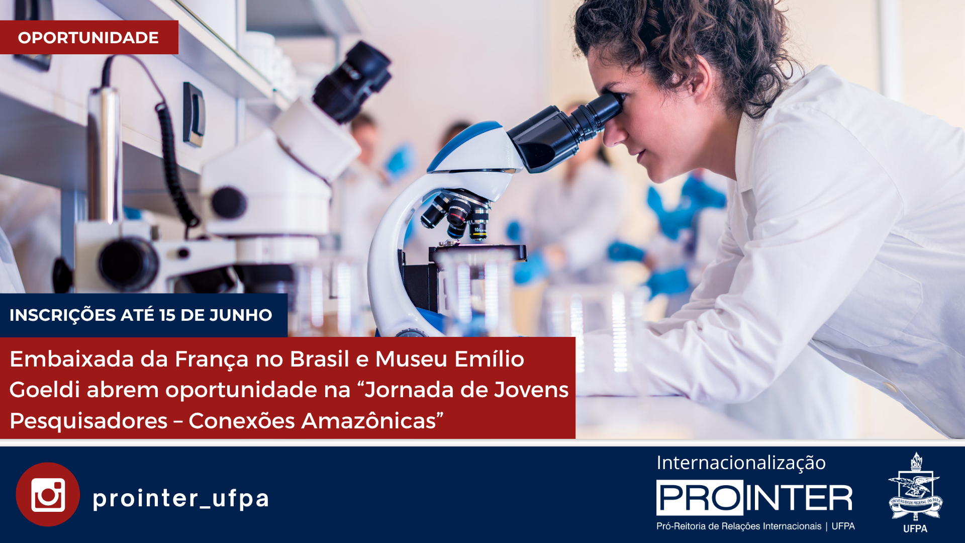 Embaixada da França no Brasil e Museu Emílio Goeldi abrem oportunidade na “Jornada de Jovens Pesquisadores – Conexões Amazônicas”