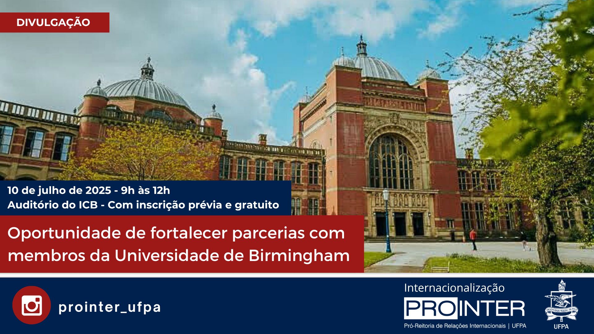 Oportunidade de fortalecer parcerias com membros da Universidade de Birmingham