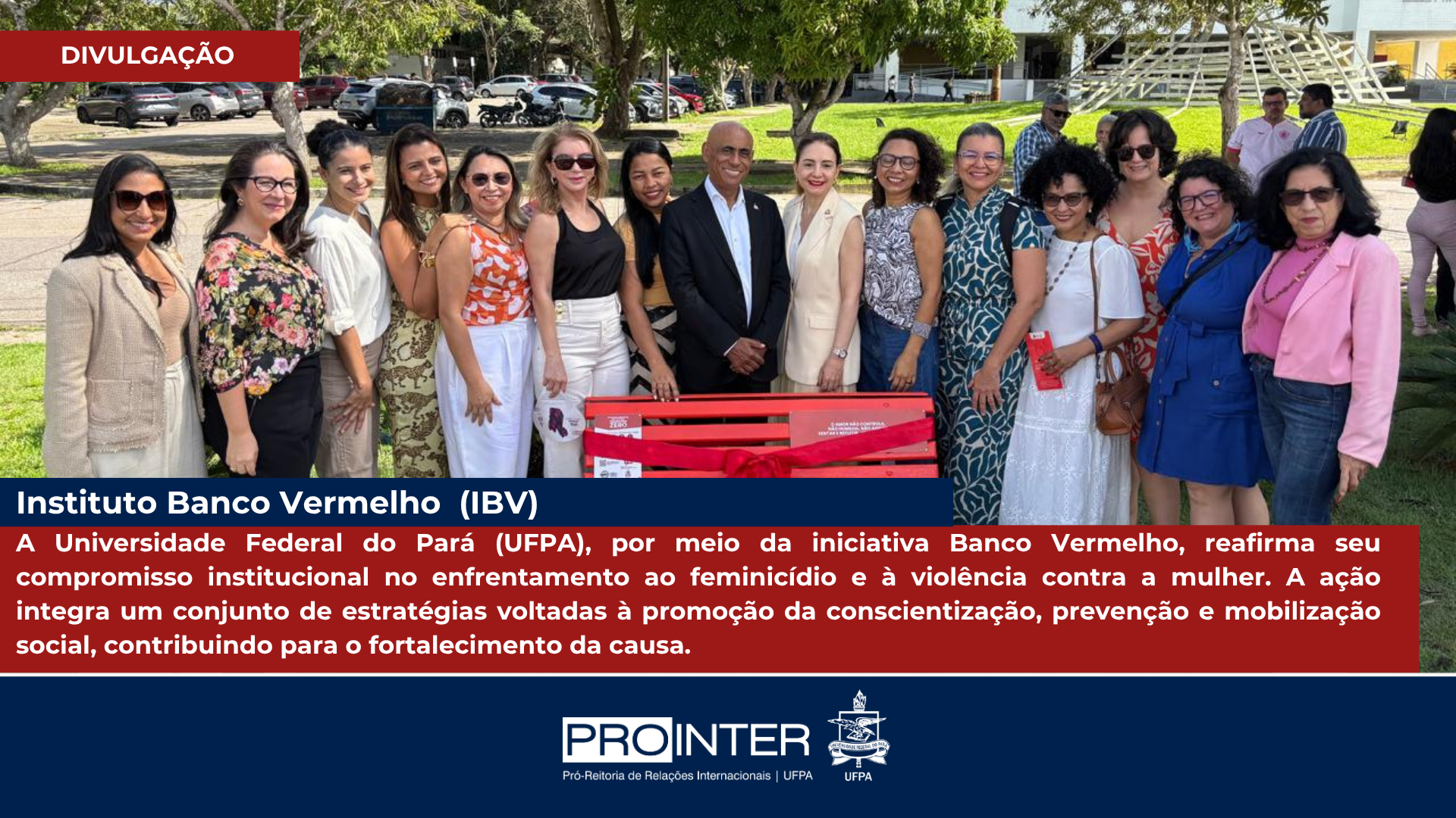PROINTER participa de instalação do Banco Vermelho na UFPA e reforça combate à violência de gênero
