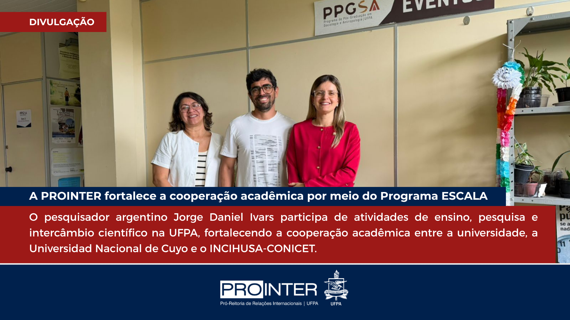 A PROINTER fortalece a cooperação acadêmica por meio do Programa ESCALA