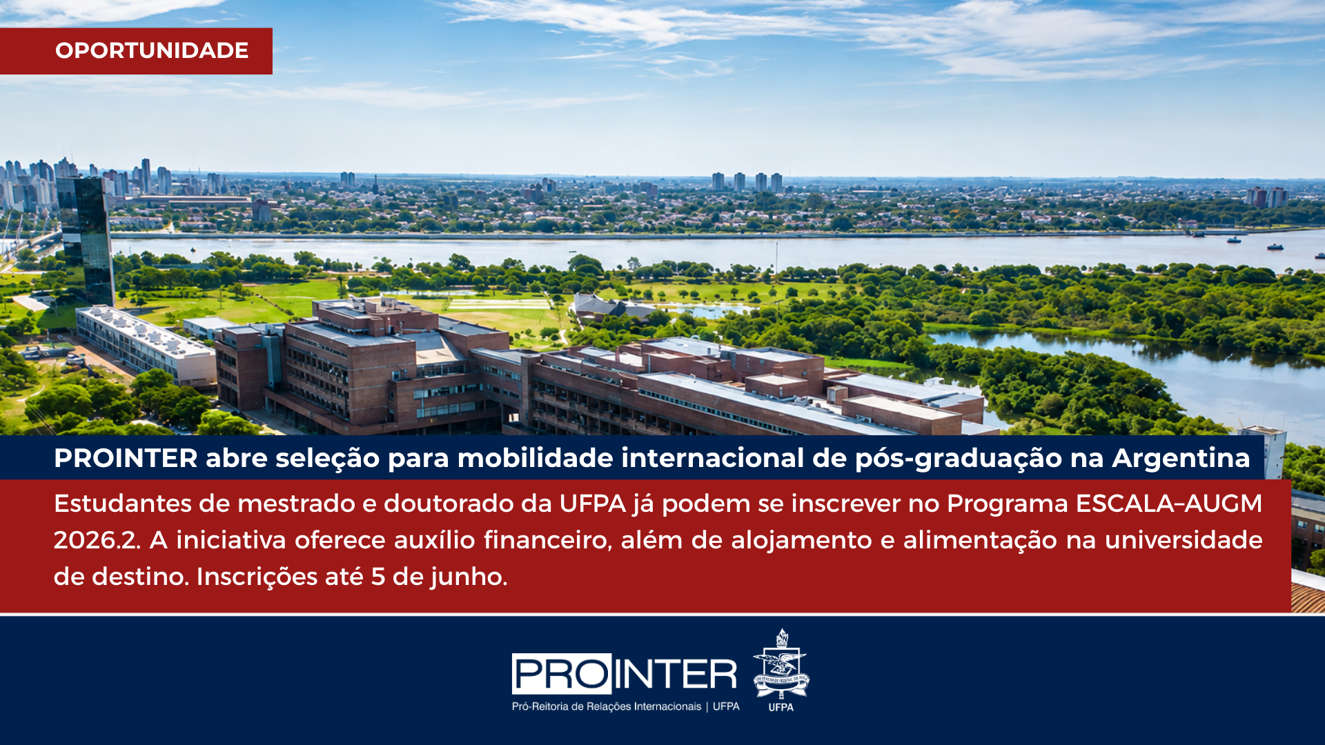 PROINTER/UFPA abre seleção para mobilidade internacional de pós-graduação na Argentina