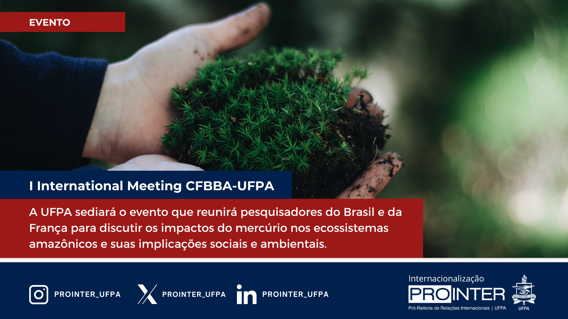 UFPA sedia I Encontro Internacional CFBBA-UFPA sobre mercúrio na Amazônia