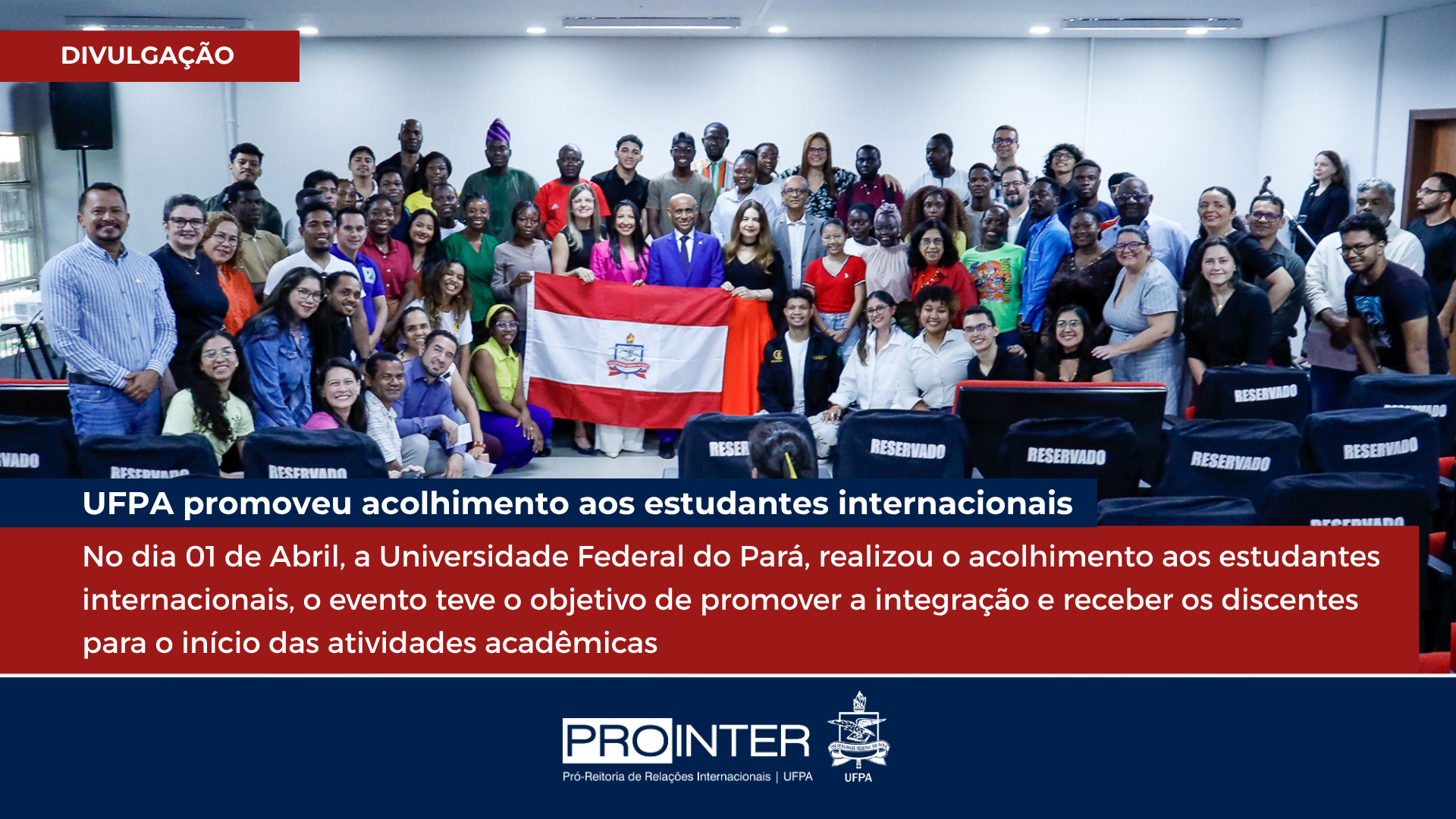 Recepção marca início da jornada de estudantes internacionais na UFPA